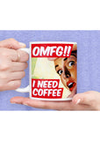 Retro Fun OMFG I Need Coffee Mug Multi