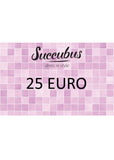 Succubus Giftcard €25,-